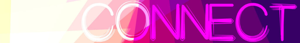 Banner featuring the word Connect as an imagery theme in bright corporate branding colors for visual effect